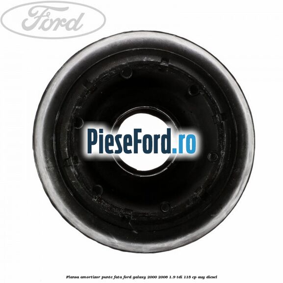 Flansa amortizor, punte fata Ford Galaxy 2000-2006 1.9 TDI 115 cp AUY diesel