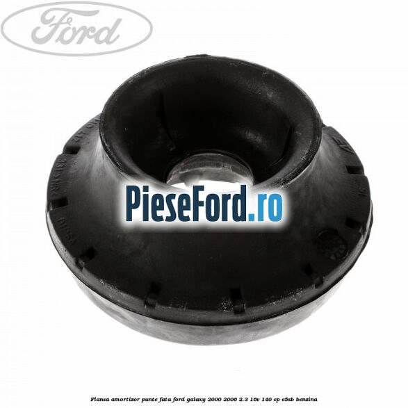 Flansa amortizor, punte fata Ford Galaxy 2000-2006 2.3 16V 140 cp E5SB benzina