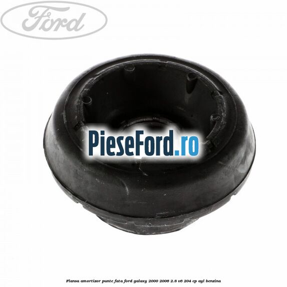 Flansa amortizor, punte fata Ford Galaxy 2000-2006 2.8 V6 204 cp AYL benzina