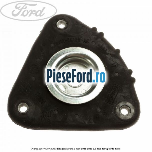 Flansa amortizor punte fata Ford Grand C-Max 2016-2020 2.0 TDCi 170 cp Flansa amortizor punte fata Ford Grand C-Max 2016-2020 2.0 TDCi 170 cp T8DE diesel