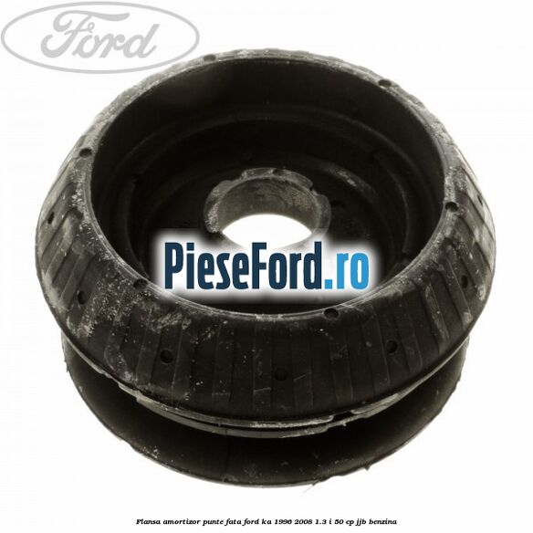 Flansa amortizor punte fata Ford Ka 1996-2008 1.3 i 50 cp JJB benzina