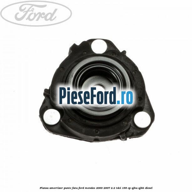 Flansa amortizor punte fata Ford Mondeo 2000-2007 2.2 TDCi 155 cp