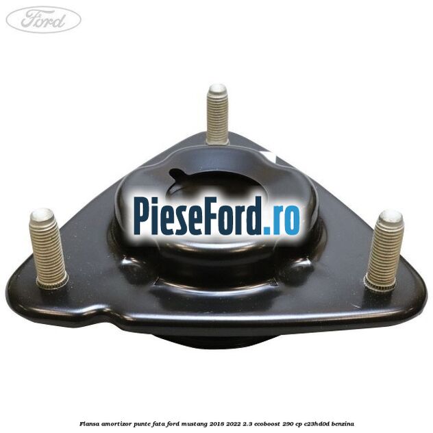 Flansa amortizor punte fata Ford Mustang 2018-2022 2.3 EcoBoost 290 cp C23HD0D benzina