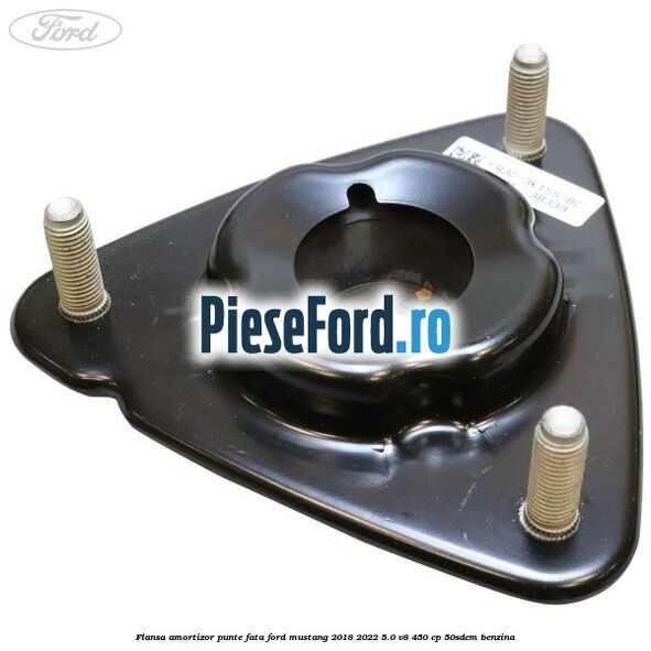 Flansa amortizor punte fata Ford Mustang 2018-2022 5.0 V8 450 cp 50SDEM benzina