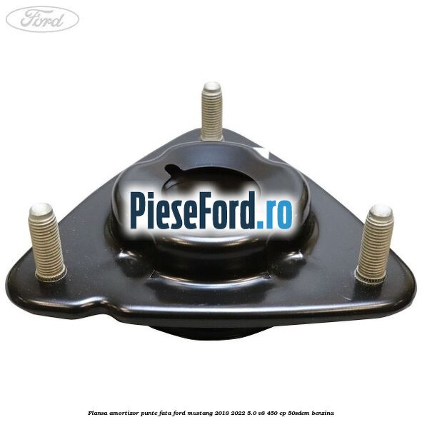 Flansa amortizor punte fata Ford Mustang 2018-2022 5.0 V8 450 cp 50SDEM benzina