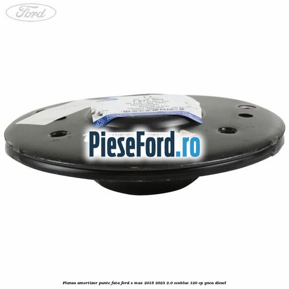 Flansa amortizor punte fata Ford S-Max 2015-2023 2.0 EcoBlue 120 cp YNCA diesel