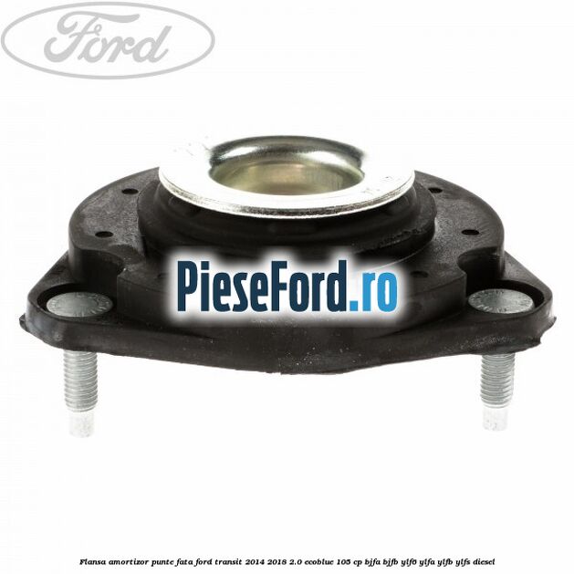 Flansa amortizor punte fata Ford Transit 2014-2018 2.0 EcoBlue 105 cp BJFA, BJFB, YLF6, YLFA, YLFB, YLFS diesel