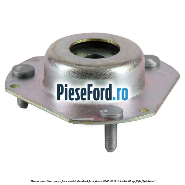 Flansa amortizor punte fata model standard Ford Fiesta 2008-2012 1.4 TDCi 68 cp Flansa amortizor punte fata model standard Ford Fiesta 2008-2012 1.4 TDCi 68 cp F6JB, F6JD diesel