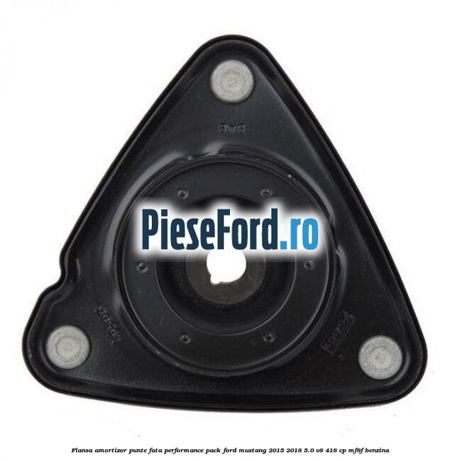 Flansa amortizor punte fata performance pack Ford Mustang 2015-2018 5.0 V8 418 cp MF8F benzina