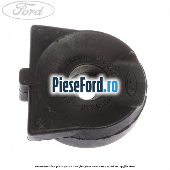 Flansa amortizor punte spate 3/5 usi Ford Focus 1998-2004 1.8 TDCi 100 cp FFDA diesel