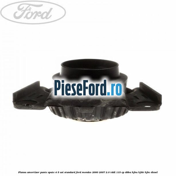 Flansa amortizor punte spate 4/5 usi standard Ford Mondeo 2000-2007 2.0 TDDI 115 cp D6BA, HJBA, HJBB, HJBC diesel
