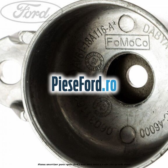 Flansa amortizor punte spate Ford C-Max 2011-2015 2.0 TDCi 163 cp TXDB diesel