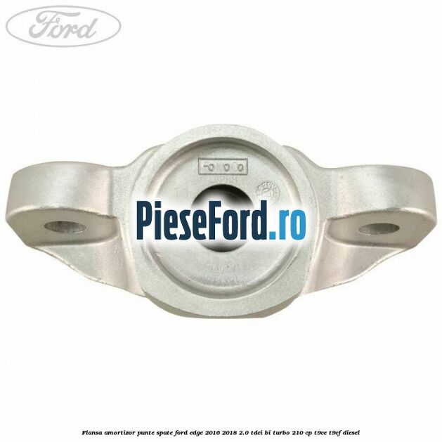Flansa amortizor punte spate Ford Edge 2016-2018 2.0 TDCi Bi-Turbo 210 cp T9CE, T9CF diesel