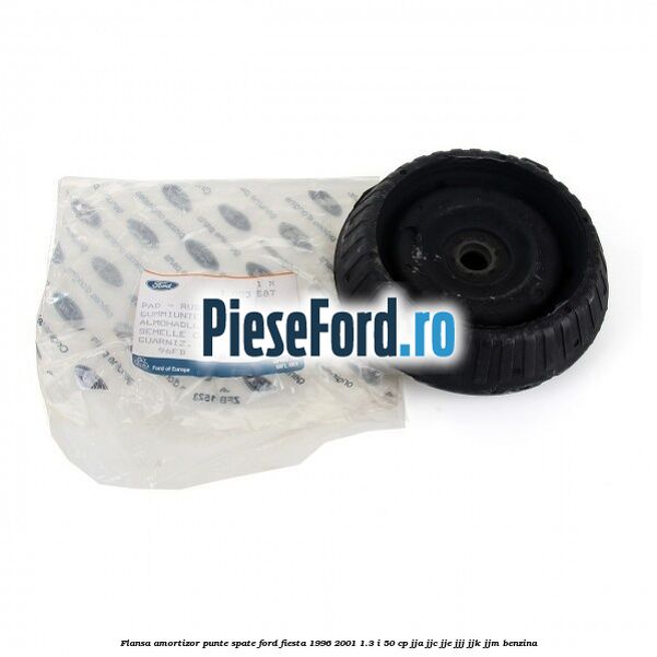 Flansa amortizor punte spate Ford Fiesta 1996-2001 1.3 i 50 cp JJA, JJC, JJE, JJJ, JJK, JJM benzina