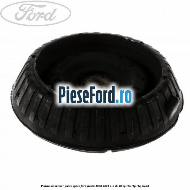 Flansa amortizor punte spate Ford Fiesta 1996-2001 1.8 DI 75 cp