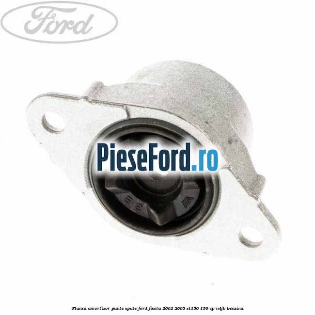 Flansa amortizor punte spate Ford Fiesta 2002-2005 ST150 150 cp N4JB benzina