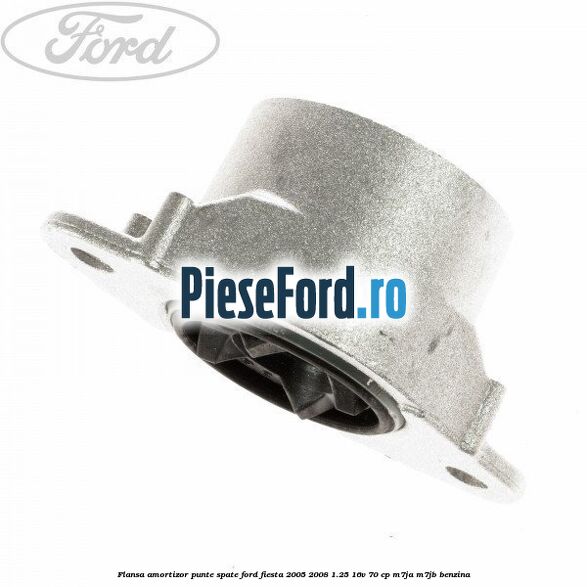 Flansa amortizor punte spate Ford Fiesta 2005-2008 1.25 16V 70 cp