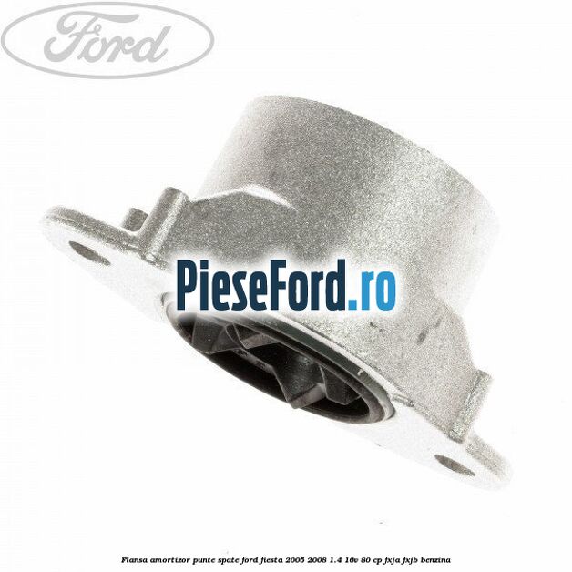 Flansa amortizor punte spate Ford Fiesta 2005-2008 1.4 16V 80 cp