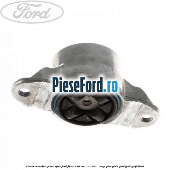 Flansa amortizor punte spate Ford Focus 2004-2007 1.6 TDCi 109 cp G8DA, G8DB, G8DD, G8DE, G8DF diesel