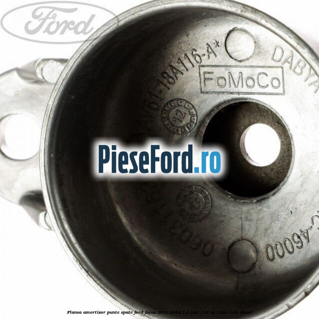 Flansa amortizor punte spate Ford Focus 2011-2014 1.6 TDCi 115 cp T1DA, T1DB diesel