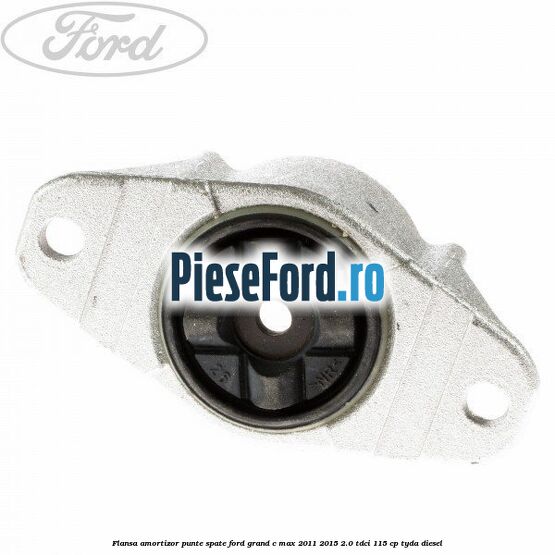Flansa amortizor punte spate Ford Grand C-Max 2011-2015 2.0 TDCi 115 cp TYDA diesel