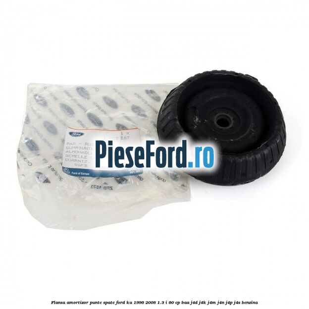 Flansa amortizor punte spate Ford Ka 1996-2008 1.3 i 60 cp BAA, J4D, J4K, J4M, J4N, J4P, J4S benzina