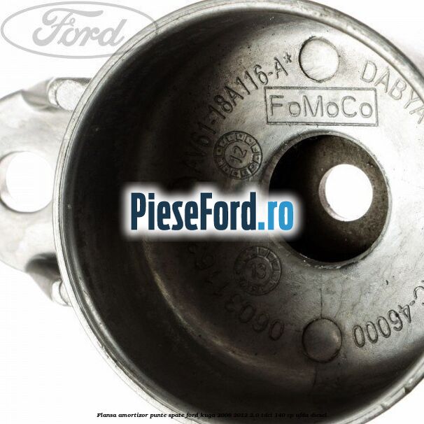 Flansa amortizor punte spate Ford Kuga 2008-2012 2.0 TDCI 140 cp UFDA diesel