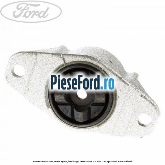 Flansa amortizor punte spate Ford Kuga 2016-2018 1.5 TDCi 120 cp