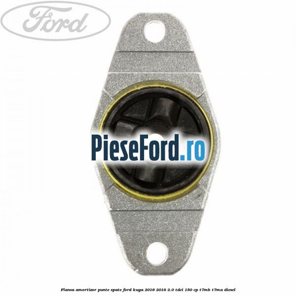 Flansa amortizor punte spate Ford Kuga 2016-2018 2.0 TDCi 150 cp T7MB, T7MA diesel