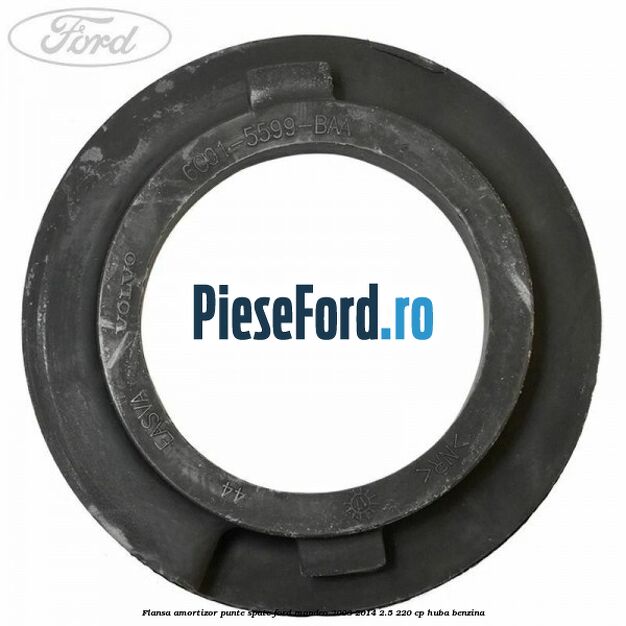 Flansa amortizor punte spate Ford Mondeo 2008-2014 2.5 220 cp Flansa amortizor punte spate Ford Mondeo 2008-2014 2.5 220 cp HUBA benzina