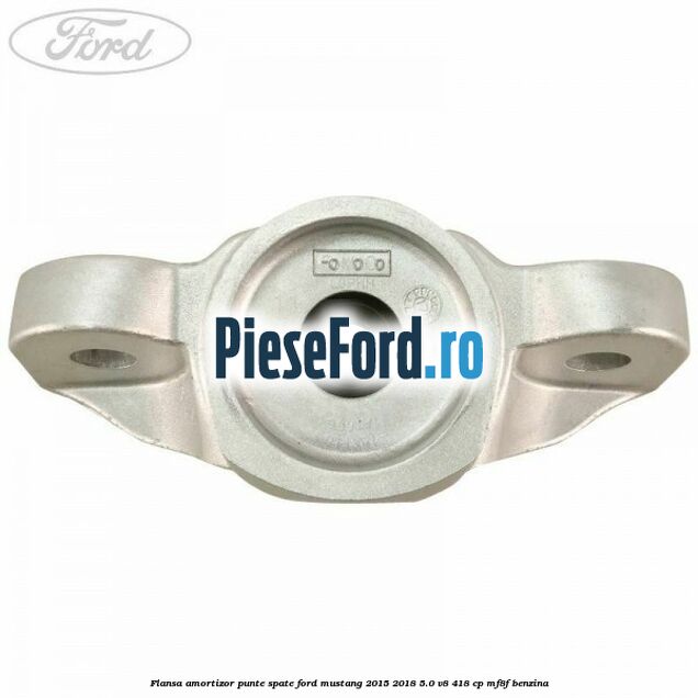 Flansa amortizor punte spate Ford Mustang 2015-2018 5.0 V8 418 cp MF8F benzina