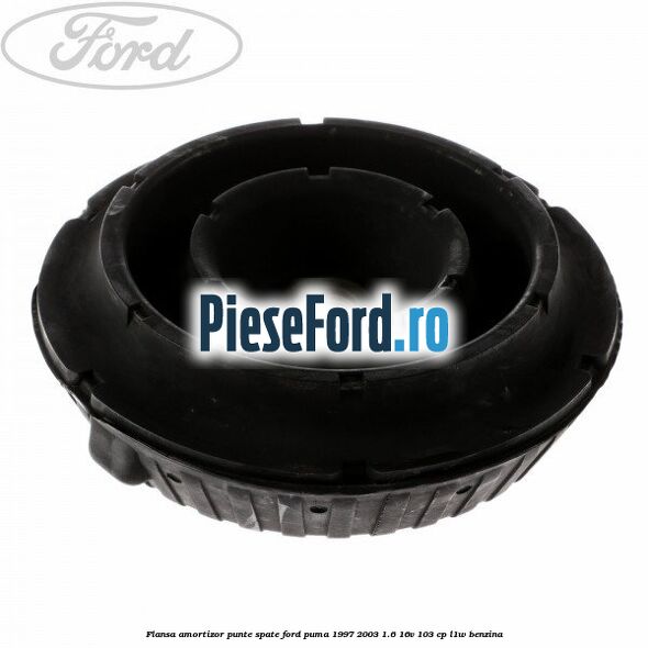 Flansa amortizor punte spate Ford Puma 1997-2003 1.6 16V 103 cp Flansa amortizor punte spate Ford Puma 1997-2003 1.6 16V 103 cp L1W benzina