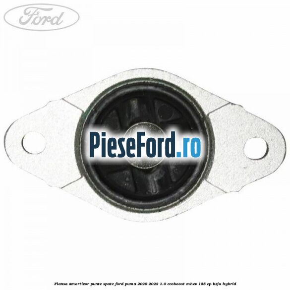 Flansa amortizor punte spate Ford Puma 2020-2023 1.0 EcoBoost mHEV 155 cp BZJA Hybrid