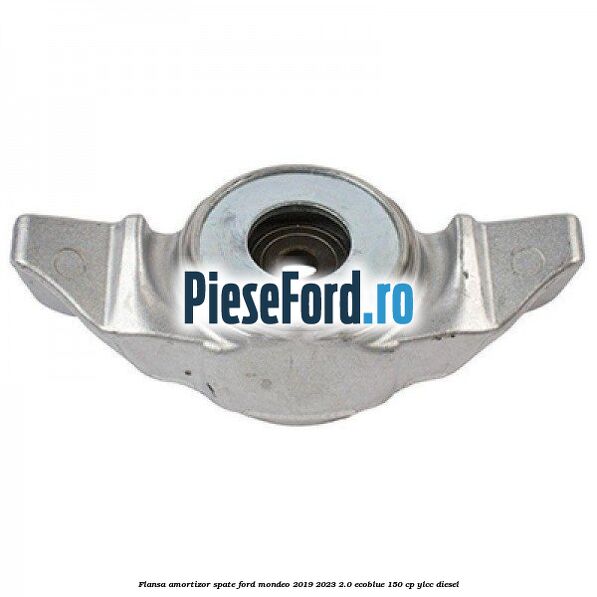 Flansa amortizor spate Ford Mondeo 2019-2023 2.0 EcoBlue 150 cp YLCC diesel