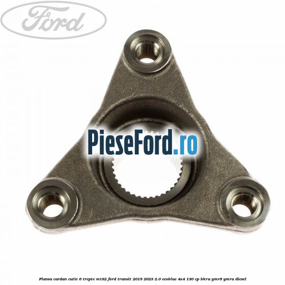 Flansa cardan cutie 6 trepte MT82 Ford Transit 2019-2023 2.0 EcoBlue 4x4 130 cp BKRA, YMR6, YMRA diesel