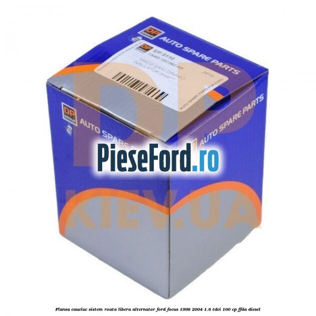 Flansa cauciuc sistem roata libera alternator Ford Focus 1998-2004 1.8 TDCi 100 cp FFDA diesel