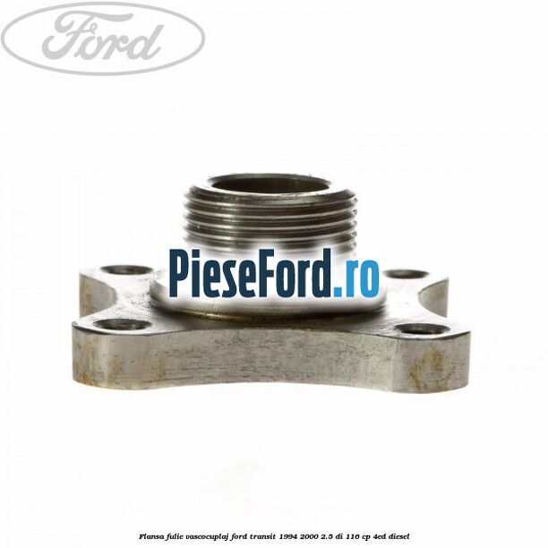Flansa fulie vascocuplaj Ford Transit 1994-2000 2.5 DI 116 cp 4ED diesel