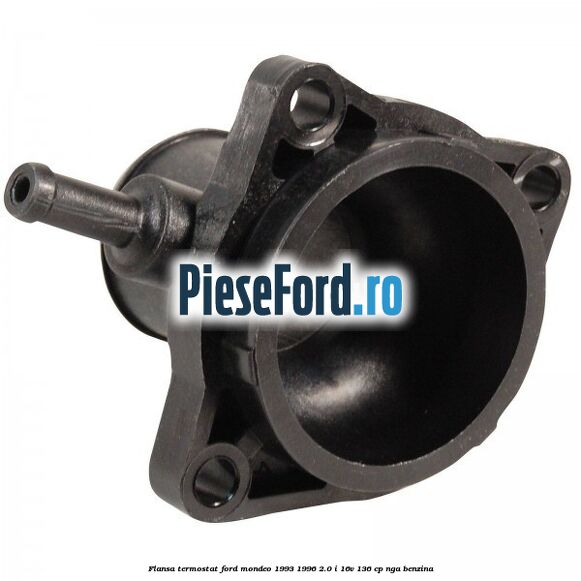 Flansa termostat Ford Mondeo 1993-1996 2.0 i 16V 136 cp NGA benzina