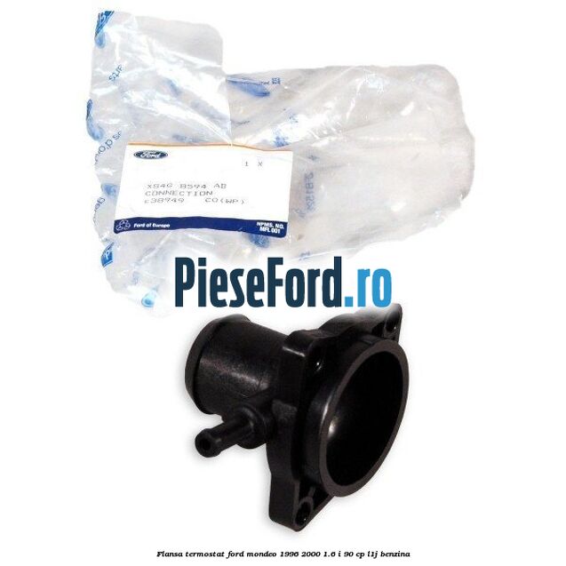 Flansa termostat Ford Mondeo 1996-2000 1.6 i 90 cp L1J benzina