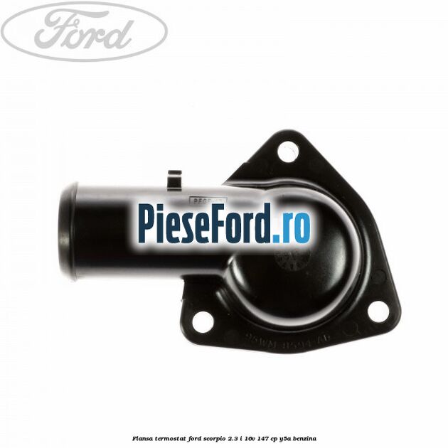 Flansa termostat Ford Scorpio 2.3 i 16V 147 cp Y5A benzina