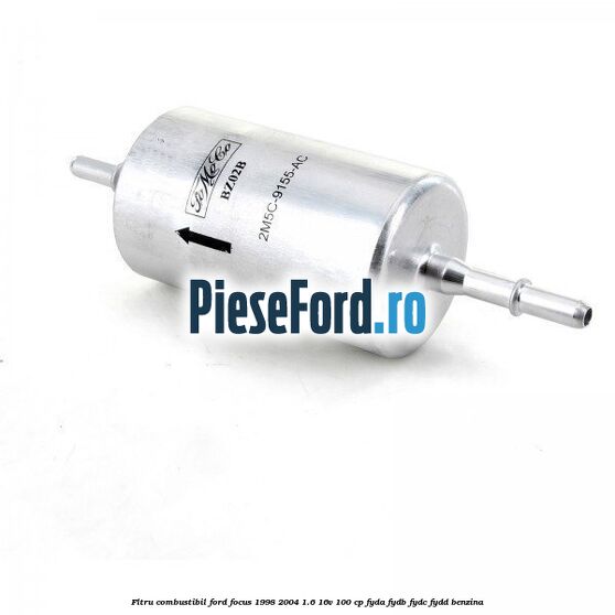 Fltru combustibil Ford Focus 1998-2004 1.6 16V 100 cp FYDA, FYDB, FYDC, FYDD benzina
