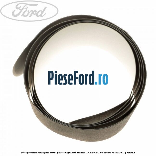 Folie protectie bara spate (Combi), plastic negru Ford Mondeo 1996-2000 1.6 i 16V 95 cp L1L, L1N, L1Q benzina