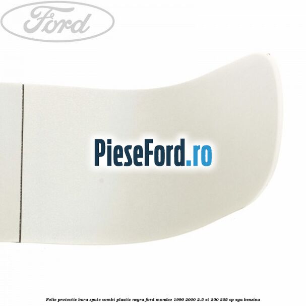 Folie protectie bara spate (Combi), plastic negru Ford Mondeo 1996-2000 2.5 ST 200 205 cp SGA benzina