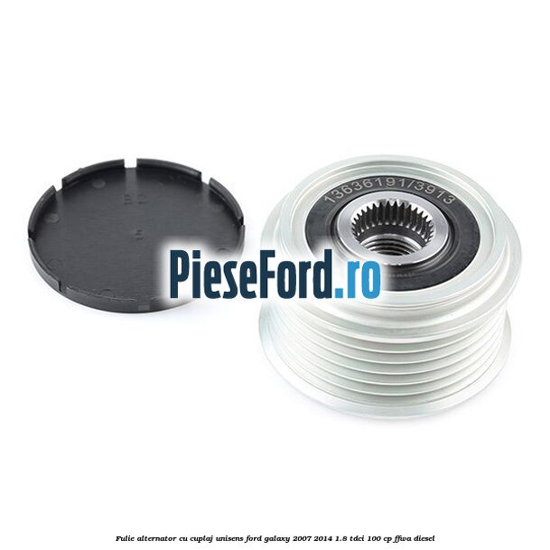 Fulie, alternator cu cuplaj unisens Ford Galaxy 2007-2014 1.8 TDCi 100 cp Fulie, alternator cu cuplaj unisens Ford Galaxy 2007-2014 1.8 TDCi 100 cp FFWA diesel