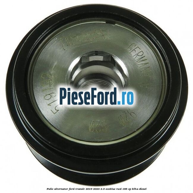 Fulie alternator Ford Transit 2019-2023 2.0 EcoBlue RWD 165 cp BLHA diesel