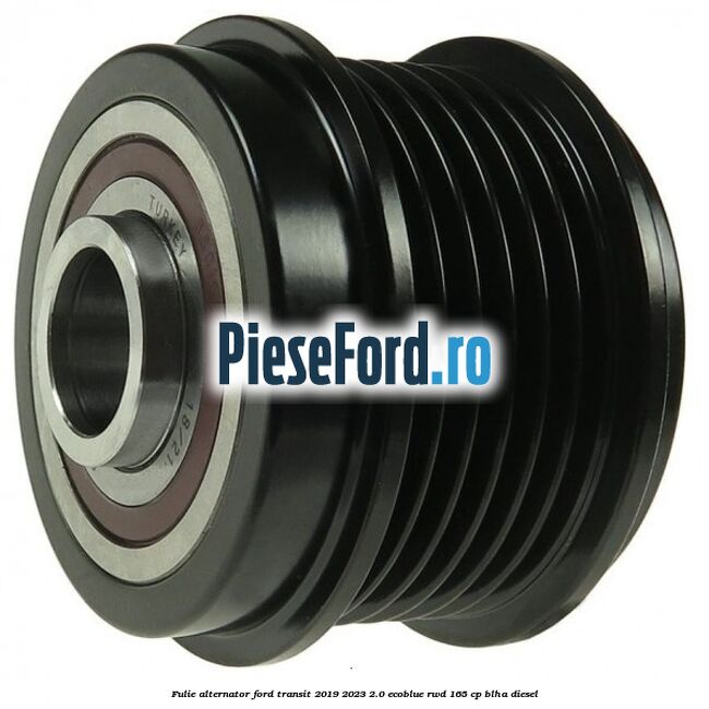 Fulie alternator Ford Transit 2019-2023 2.0 EcoBlue RWD 165 cp BLHA diesel