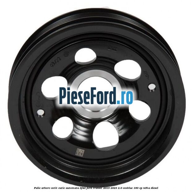 Fulie arbore cotit cutie automata 8F40 Ford Transit 2019-2023 2.0 EcoBlue 160 cp N0HA diesel
