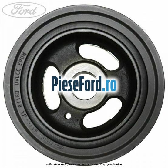 Fulie arbore cotit Ford C-Max 2007-2011 1.8 122 cp Fulie arbore cotit Ford C-Max 2007-2011 1.8 122 cp QQDC benzina