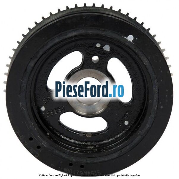 Fulie arbore cotit Ford Kuga 2016-2018 2.0 EcoBoost 4x4 230 cp C20HDTX benzina