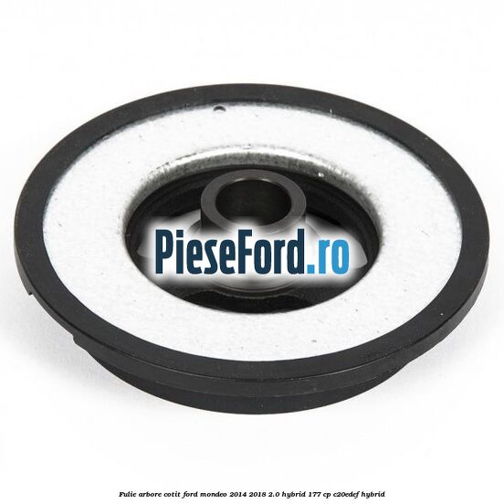 Fulie arbore cotit Ford Mondeo 2014-2018 2.0 Hybrid 177 cp C20EDEF hybrid